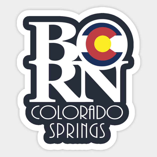 BORN Colorado Springs Sticker by HomeBornLoveColorado